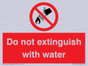 do-not-extinguish-with-water-sign-with-red-background-and-white-text-black-flame~